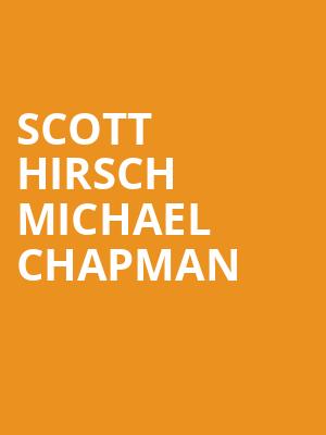 Scott Hirsch + Michael Chapman at Bush Hall